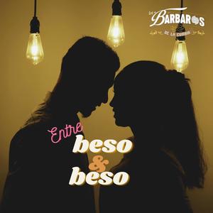 Entre Beso y Beso
