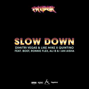 Slow Down (Explicit)