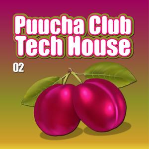 Puucha Club Tech House, Vol. 2