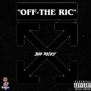 OFF - THE RIC (Explicit)