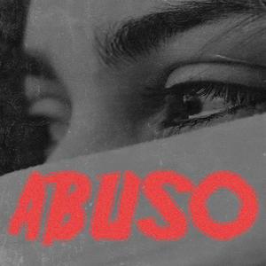 Abuso (feat. Laylow Gang) (Explicit)