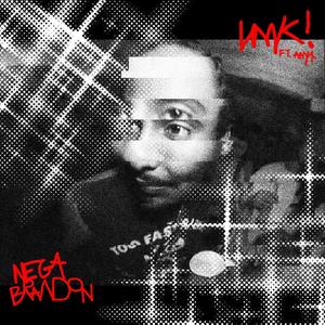 LMK! (feat. Anya) (Explicit)