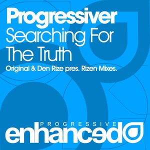 Searching For The Truth (Den Rize pres. Rizen Remix)