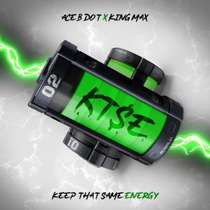 KTSE (feat. King Max) (Radio Edit)