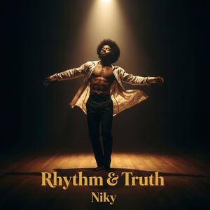 Rhythm & Truth (feat. Niky)