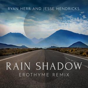 Rain Shadow(feat. Tropo) (Erothyme Remix)