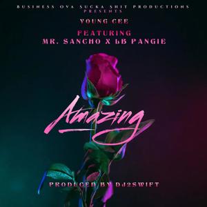 Amazing (feat. Mr. Sancho & LB Pangie)