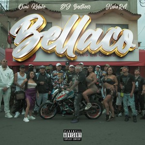Bellaco (Explicit)
