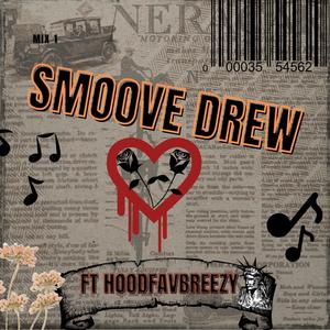 smoove drew (feat. hoodfavbreezy) [Explicit]