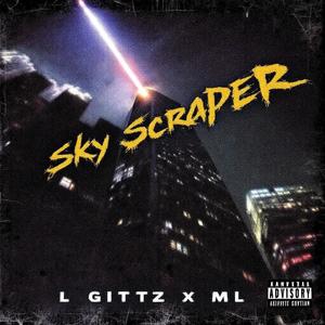 SKy Scraper (feat. ML) (Explicit)