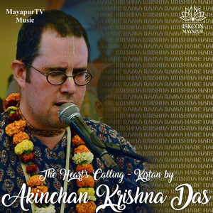 The Heart's Calling - Kirtan by Akinchan Krishna Das