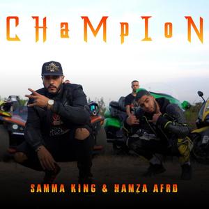 Champion (feat. Hamza Afro) [Explicit]