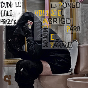 Me Pongo El Abrigo Pa Encontrar El Tabaco (Explicit)