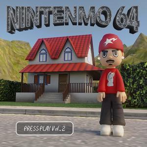 Press Play Vol. 2 : NintenMo 64 (Explicit)