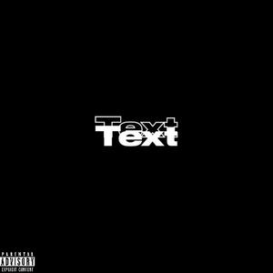 Send Me A Text (Explicit)