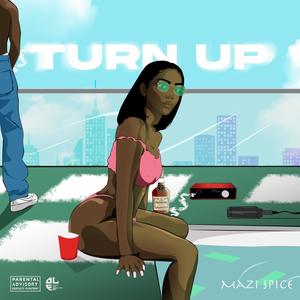 Turn Up (Explicit)