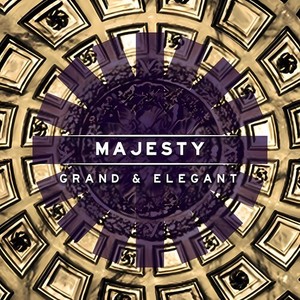 Majesty - Grand & Elegant