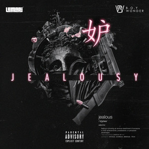 Jelousy (feat. B.O.Y Wonder) [Explicit]