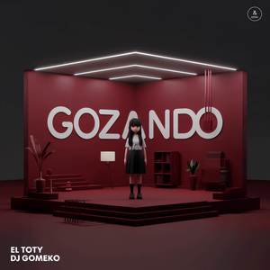 GOZANDO (Explicit)