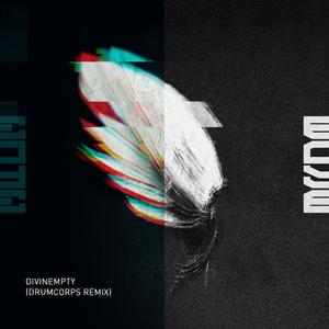 Divinempty (Drumcorps Remix)