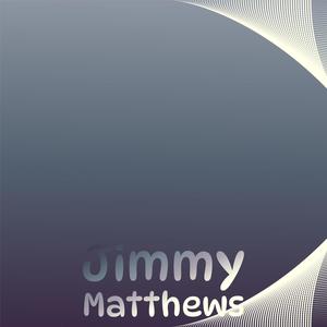 Jimmy Matthews
