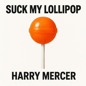 Suck My Lollipop