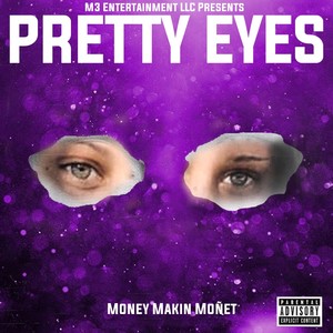 PRETTY EYES (Explicit)