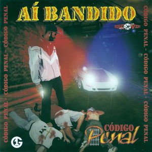 Aí Bandido (Explicit)