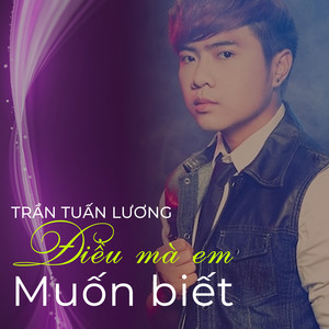 Điều mà em muốn biết