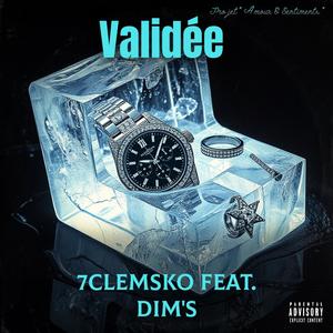 Validée (feat. Dim's) (Explicit)