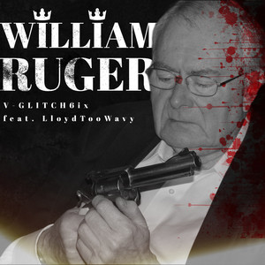 William Ruger (Explicit)