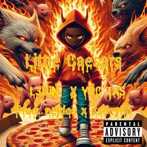 Little Caesars (Hot N Ready) (feat. YBCTAS) (Explicit)