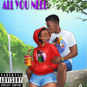 All You Need (Explicit)