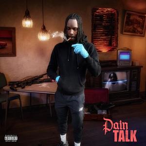 Pain Talk (Explicit)