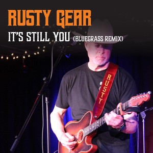 It's Still You (Bluegrass Mix)