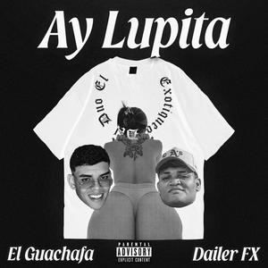 Ay Lupita (feat. Dailer Fx) (En vivo)
