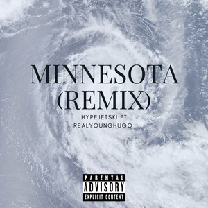 Minnesota (Remix) [Explicit]