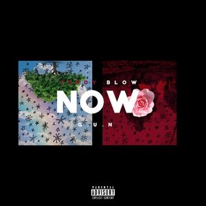 Now (feat. G.U.N) (Explicit)