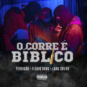 O Corre É Bíblico (Explicit)