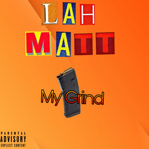 My Grind (Explicit)