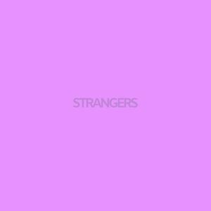 STRANGERS