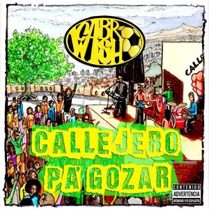 Callejero pa' gozar (Explicit)