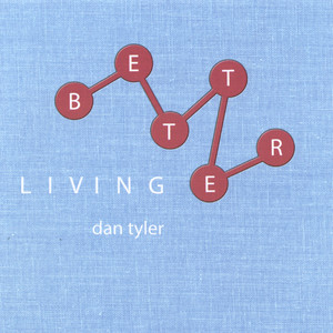 Better Living