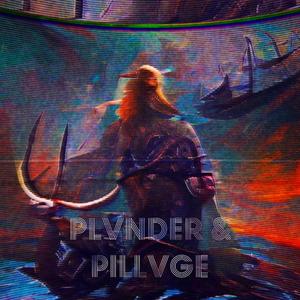 Plvnder & Pillvge (feat. Kain Kinetic) [Explicit]