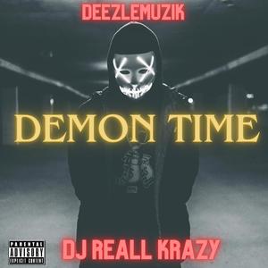 Demon Time (feat. DJ Reall Krazy) [Remix Pt 3] [Explicit]