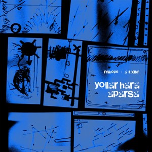 Yollar Hara Aparsa (Explicit)