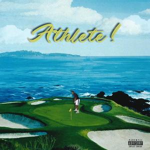 Athlete! (Explicit)