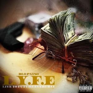 L.Y.F.E. (Explicit)