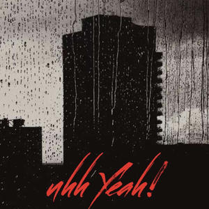 Uhh Yeahh (feat. Rockstar Glizzy) (Explicit)