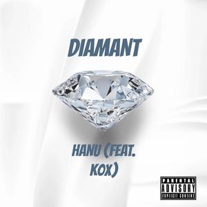 Diamant (feat. k0x) [Explicit]